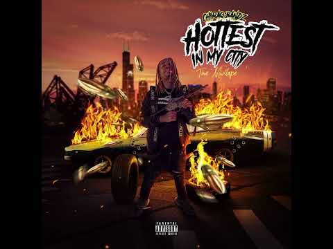 Chiraq Bandz - Hottest in my city (official audio)
