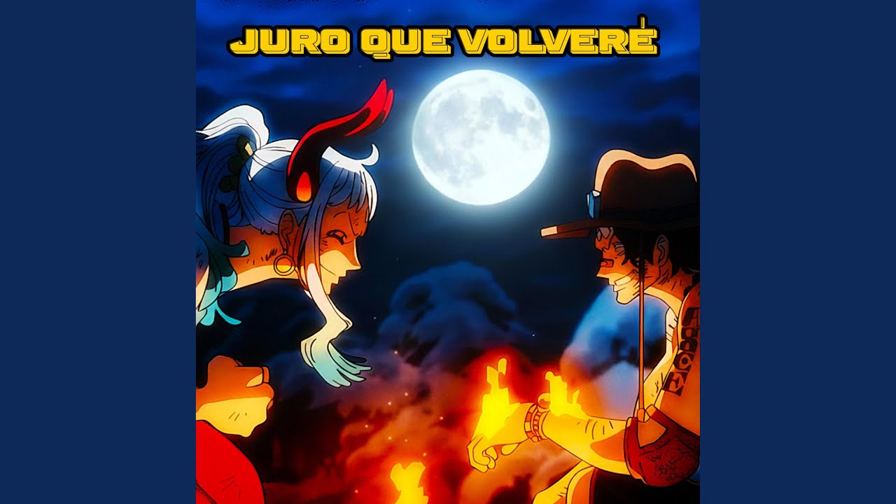 Juro que volveré - Ace x Yamato