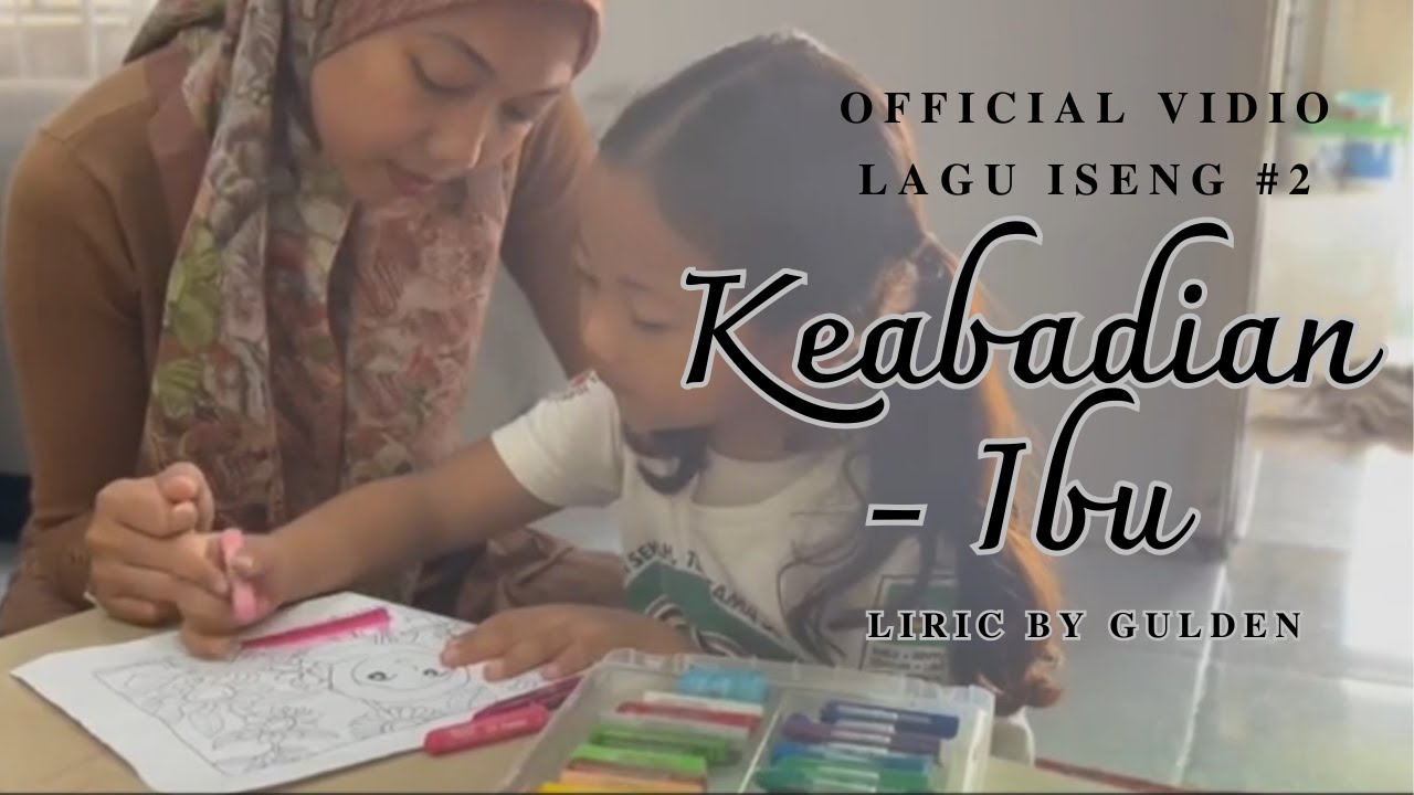 Keabadian - Ibu | Official Lyric Vidio Lagu Iseng #2 - YouTube