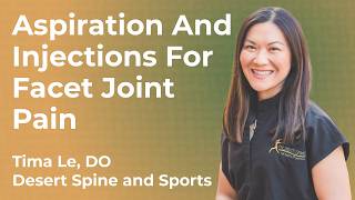 Help Ease Facet Joint Pain With Aspiration And Injections