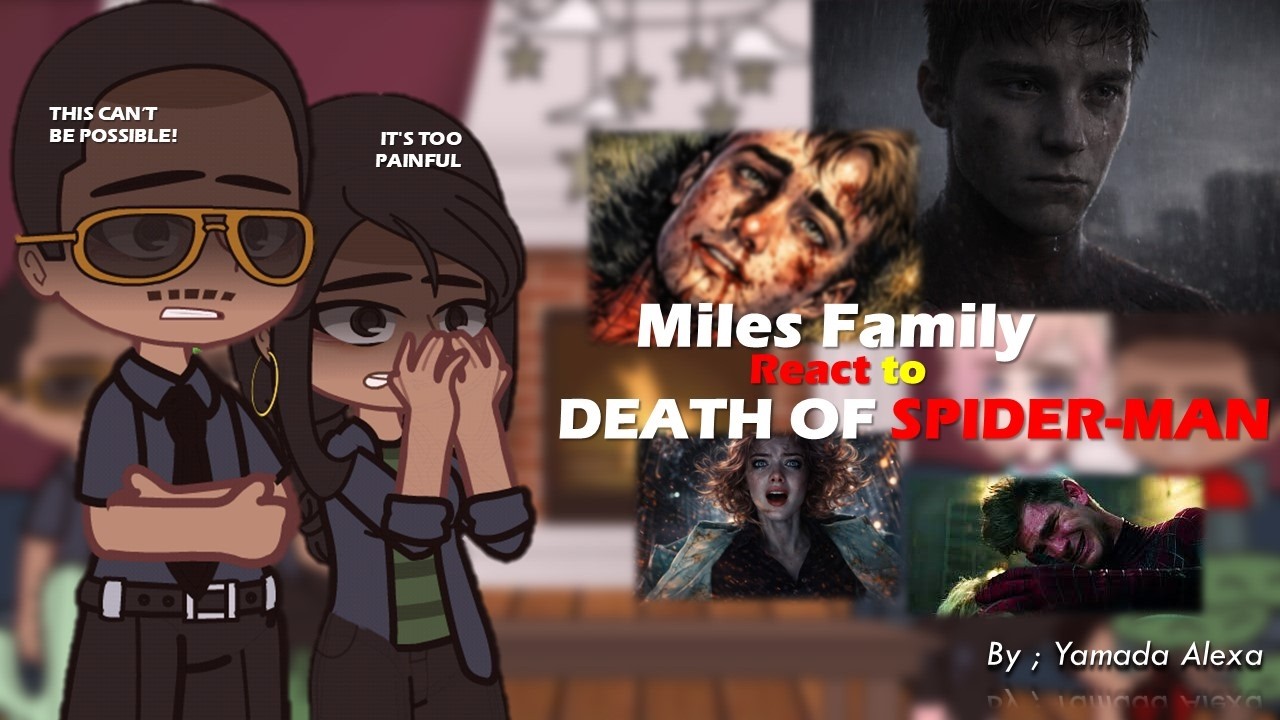 Miles Morales Family Reacts to Peter Parker's Heartbreaking Tragedy !¡ 🕷🕸 Death Of Spiderman