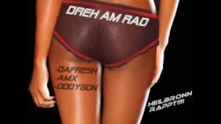 AMX MUSIC: &quot;Dreh am Rad&quot;  ft. Oddygon &amp; DaFresh