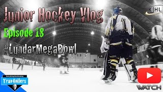 Junior Hockey Vlog Ep. 18 Mic'd | #LundarMegaBowl Playoff Birth at Stake | GoPro