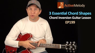 3 Essential Chord Shapes for Guitar - Chord Inversions Guitar Lesson - EP199