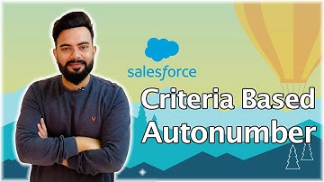 Generate Criteria based Autonumber in Salesforce