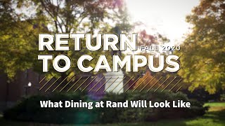 Celebrity Return to Campus Fall 2020: What dining at Rand will look like Profile