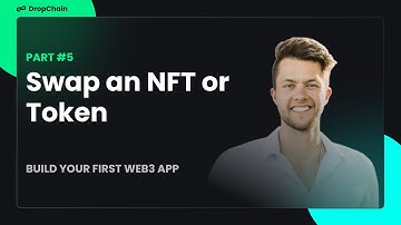 Build a Web3 App - Part 5 - How to Swap Tokens or NFTs