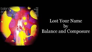 Balance and Composure - Lost Your Name (Karaoke Instrumental)