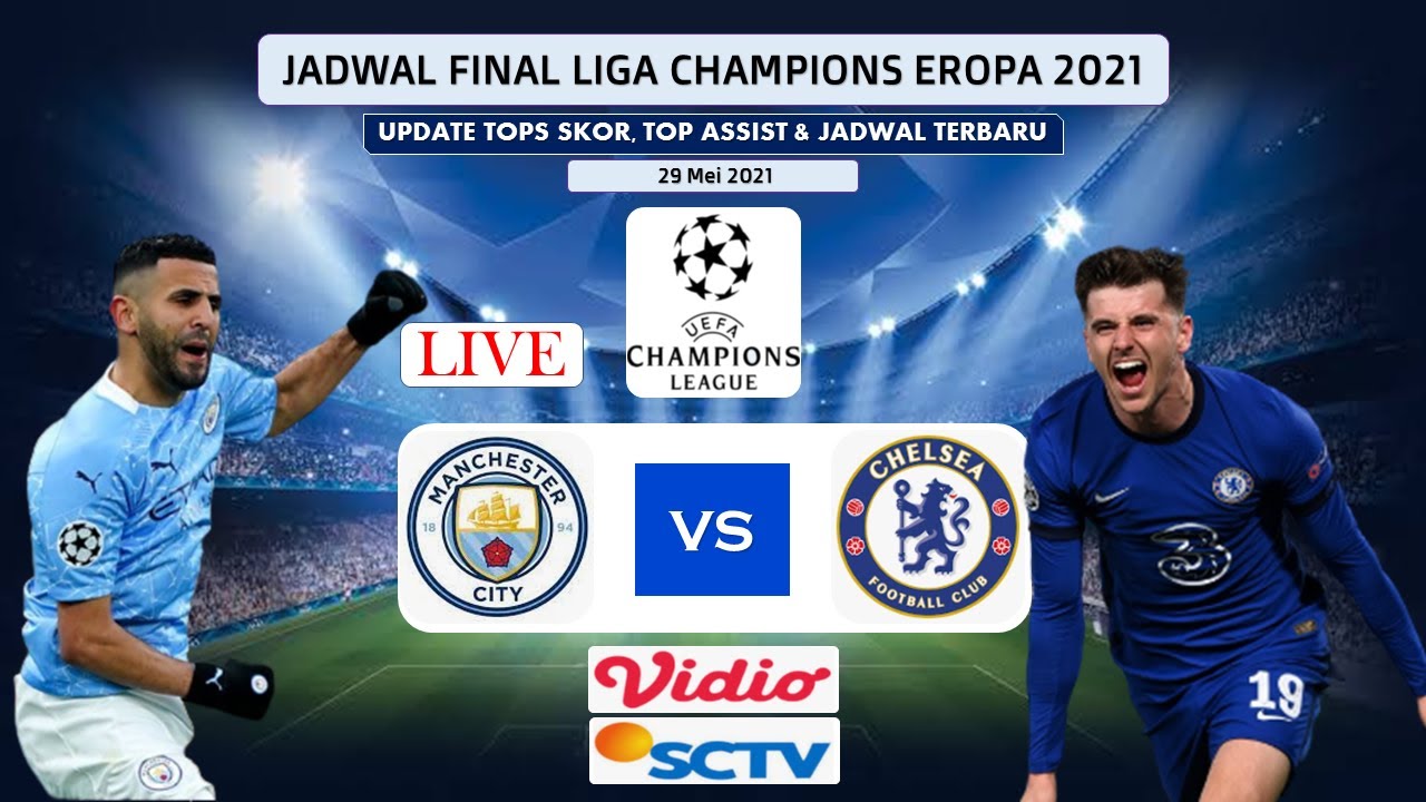 2021 liga champion jadwal final Infografis Jadwal