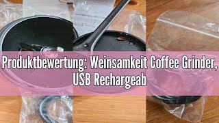 Avis Sur La Weinsamkeit Electric Coffee Grinder, Usb Rechargeable Coffee Grinder With Ceramic Grinde
