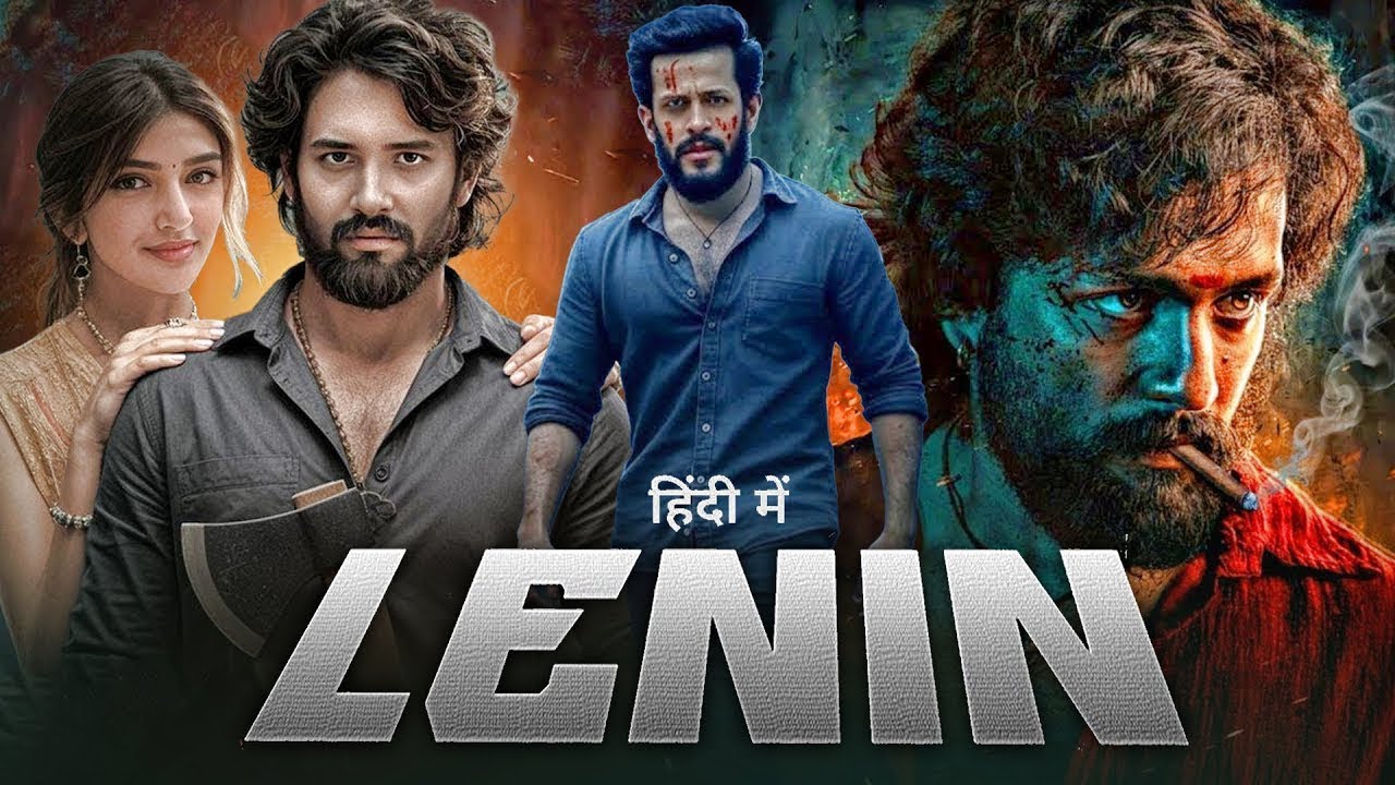 LENIN Full Movies in Hindi Dubbed   Akhil Akkineni   Sreeleela   Latest South Indian Full Movie 2025