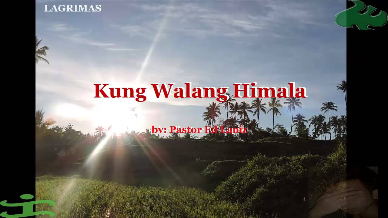 Kung walang Himala by Pastor Ed Lapiz