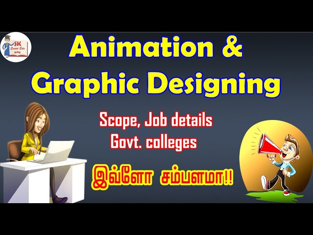 BSc Animation & Graphics designing in Tamil | Scope, Salary & Job details |   - YouTube