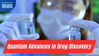 How Quantum Technology is Revolutionizing Drug Discovery