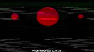 Revolting Robots | Drone Stream Live | 2.18.25
