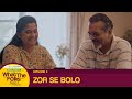 Dice Media | What The Folks (WTF) | Web Series | S03E04 - Zor Se Bolo