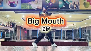 Big Mouth - MP | ZUMBA | FITNESS | WORKOUT | HIPHOP | DANCE |