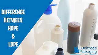 Difference between HDPE & LDPE Plastics