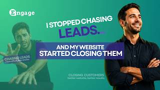 Stop Chasing Leads — Fix This Instead | Engage Web