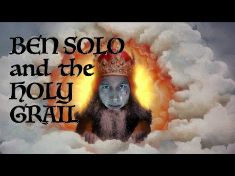 Ben Solo and the Holy Grail - Star Wars Monty Python Parody