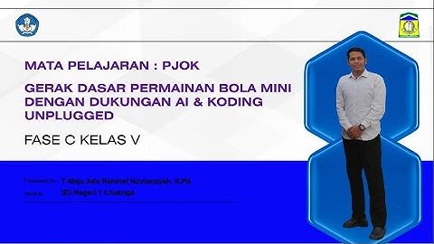 Video Pembelajaran PJOK Kelas 5 | Gerak Dasar Bola Mini dengan AI & Koding Unplugged