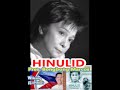NORA AUNOR&#39;S MOVIE HINULID MAPAPANOOD ON AUG 19 2:00 P.M. AT MET! PBBM PALAKASIN ANG WIKANG FILIPINO