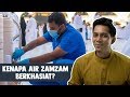 Kenapa Air Zamzam Berkhasiat?