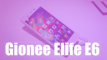 Gionee Elife E6 - First impressions