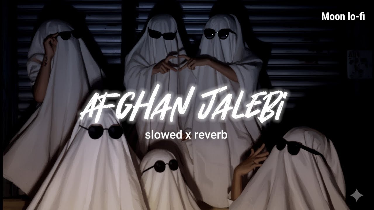 Afghan Jalebi (Lo-Fi Mix) | Bollywood Lo-Fi | Moon Lo-Fi | Chill Night Vibes ✨