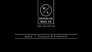 Hyperlite 2021 - Cable - Super Soft - Pleasure & Freepress Profile