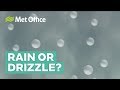 What is the difference between rain and drizzle