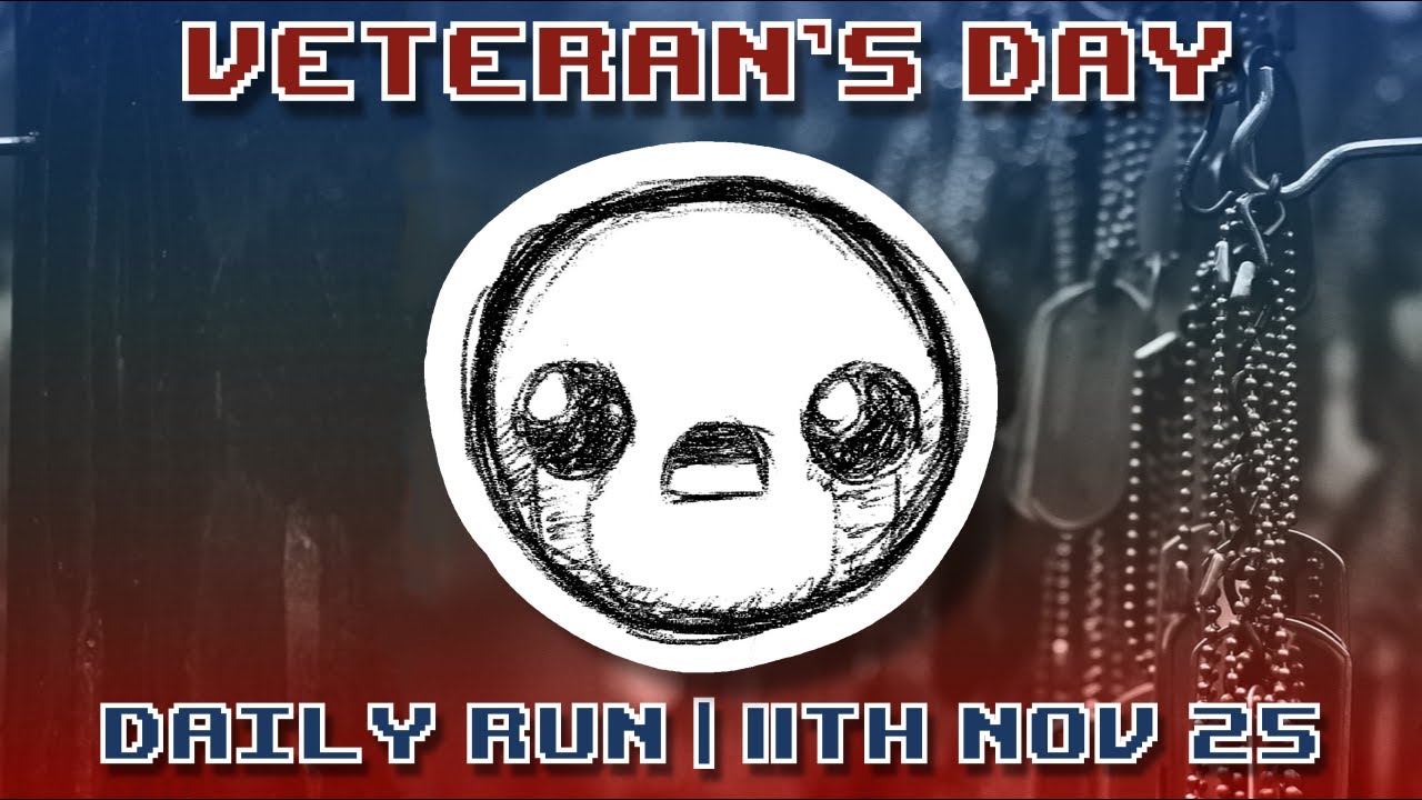 The Binding of Isaac | Veteran's Day – Curated Daily Run 11th Nov 2025