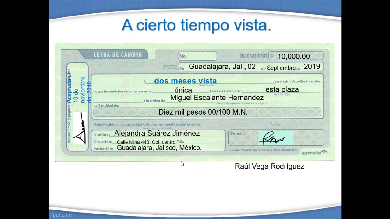 Ejemplo Letras De Cambio Forma de vencimiento "a cierto tiempo vista" en los títulos de crédito. -  YouTube