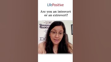 Are you an introvert or an extrovert?