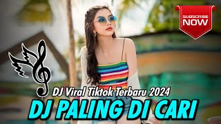 DJ Yang Lagi Viral 🎶 DJ Terbaru 2024 Paling Di Cari 🎶 DJ Paling Enak Sedunia