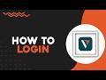 How To Login To Vantage App (Quick Tutorial)