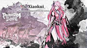 「Phantom Blade Executioners」CBT Gameplay - Mu Xiaokui Character Test