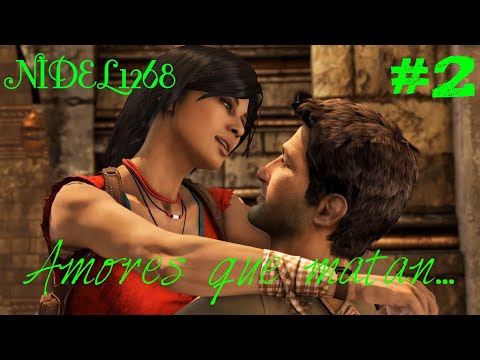 antenna UNCHARTED 2 EL REINO DE LOS LADRONES #2 AMORES QUE MATAN...