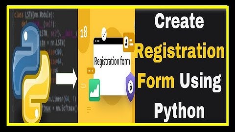 Create registration form with python-design registration frm as per ur choice#ai#python#registration