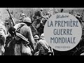 Premires  la premire guerre mondiale et ses grandes tapes 19141918