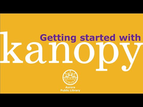 Getting Started with Kanopy