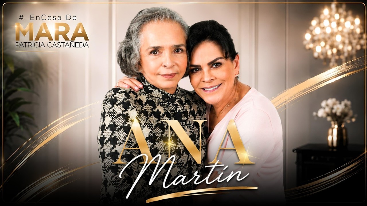 ANA MARTÍN: TUVE que DEJAR mi CASA para CUMPLIR mis SUEÑOS | #EnCasaDeMara