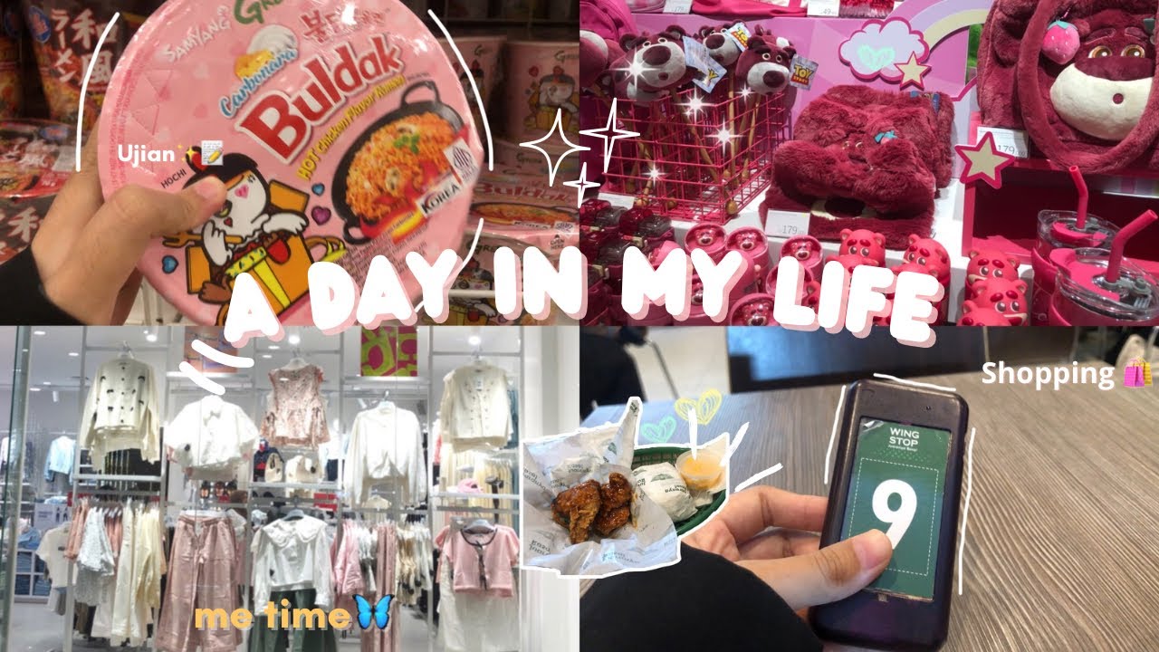 A DAY IN MY LIFE : me time, ujian, shopping, mini vlog, ngemall✨🧸