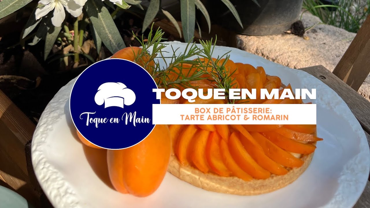 Tarte abricot & romarin - Box pâtisserie