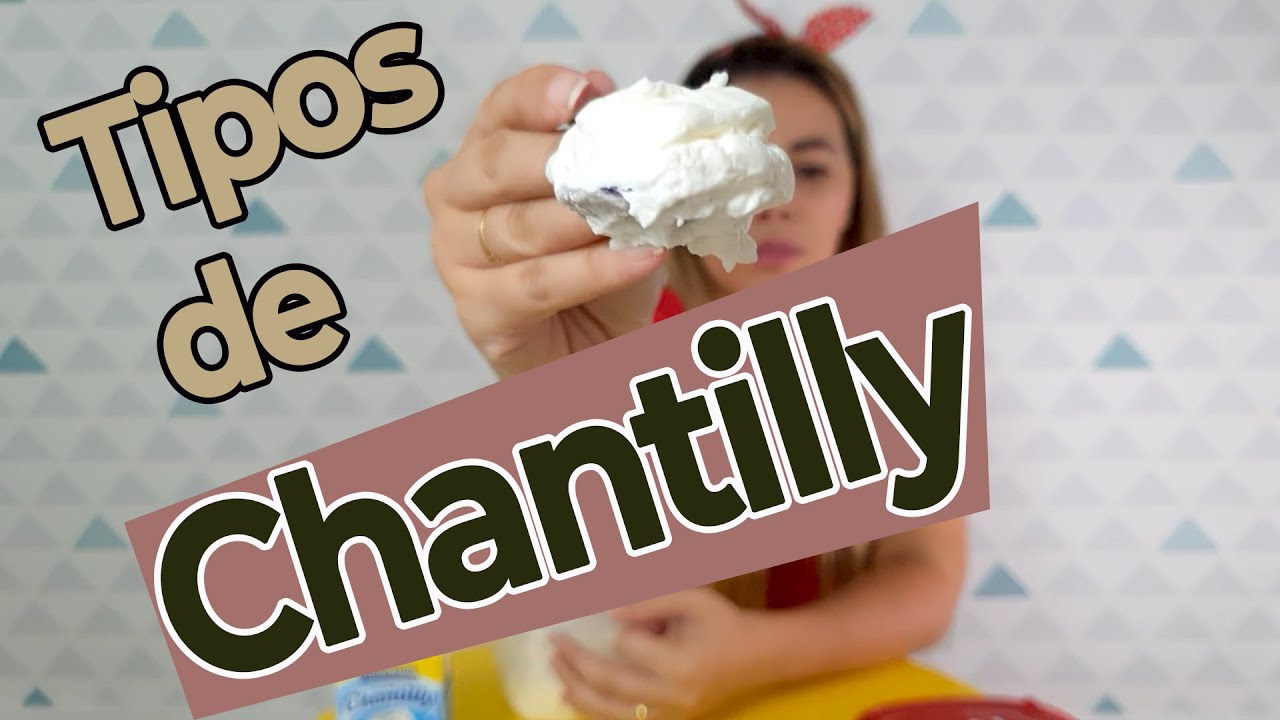 TIPOS DE CHANTILLY - EXPERIMENTANDO MARCAS #2