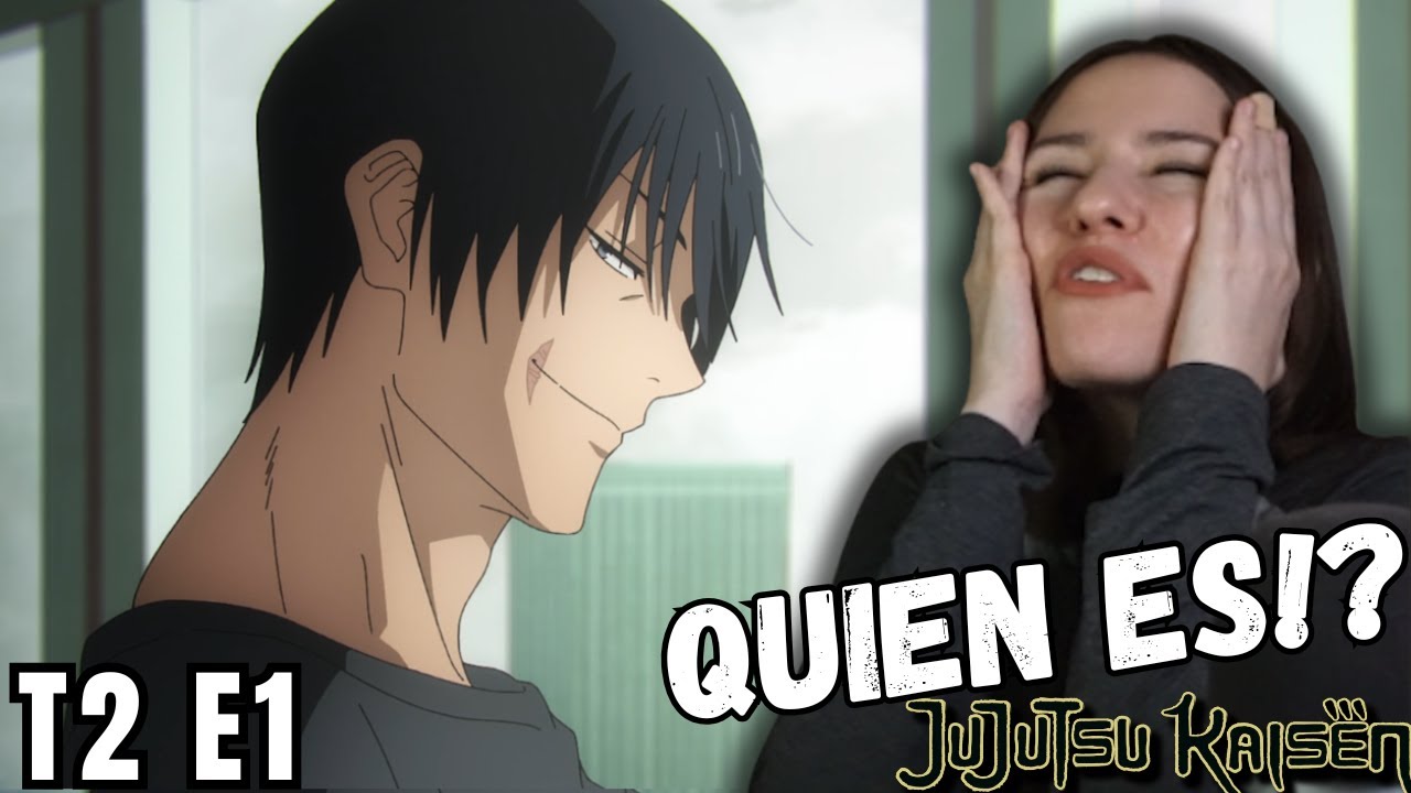 ¡EMPEZAMOS LA TEMPORADA 2 DE JUJUTSU KAISEN! 😱 | Reacción EPISODIO 1. Aparece Toji Fushiguro