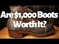 Are $1,000 Boots Worth It?