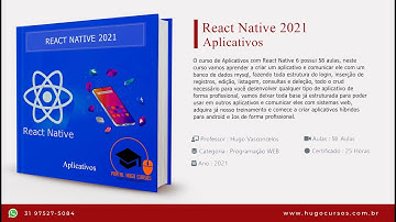 React Native 2021 Aplicativos - Aula 01 - Introdução ao Curso