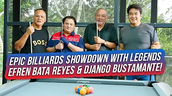 EPIC BILLIARDS SHOWDOWN WITH LEGENDS EFREN BATA REYES & DJANGO BUSTAMANTE!🎱