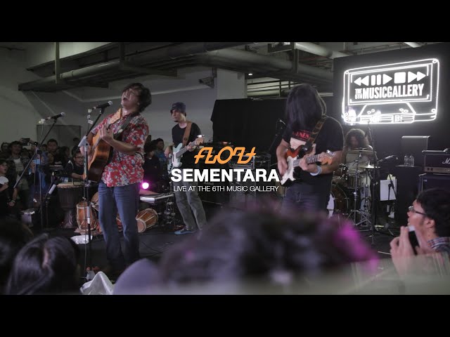 Float - Sementara (Live at The 6th Music Gallery) class=